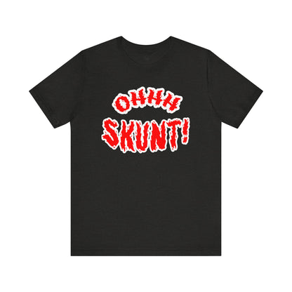 Ohhh Skunt Bold Logo Tee