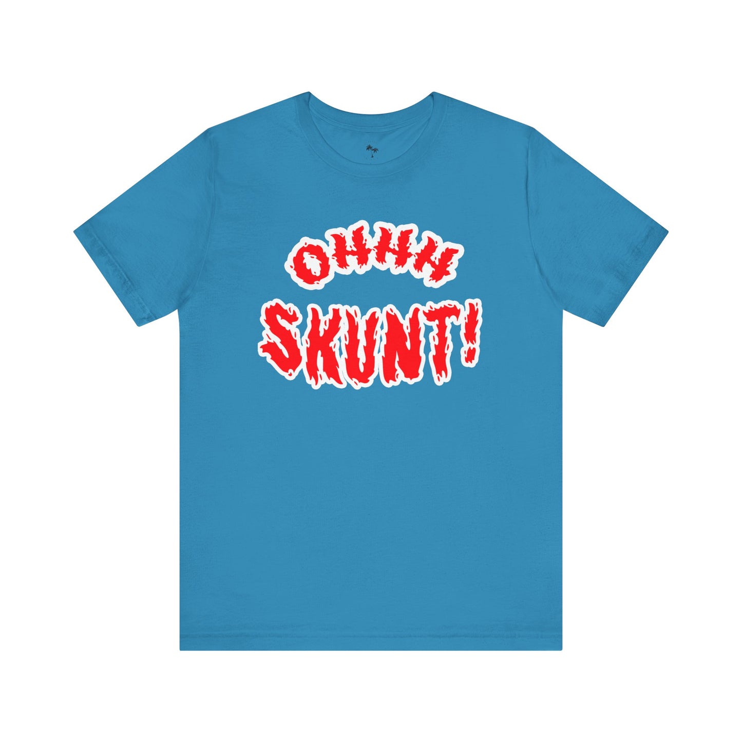 Ohhh Skunt Bold Logo Tee