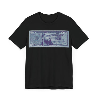 Nipsey 60 Dollar Bill