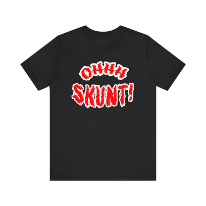Ohhh Skunt Bold Logo Tee
