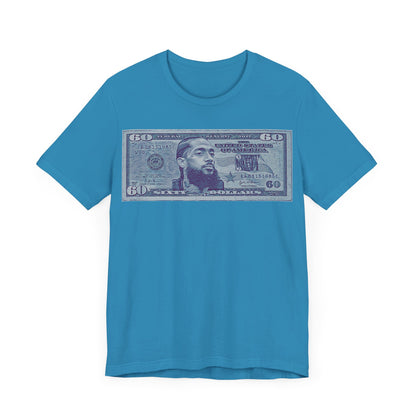 Nipsey 60 Dollar Bill