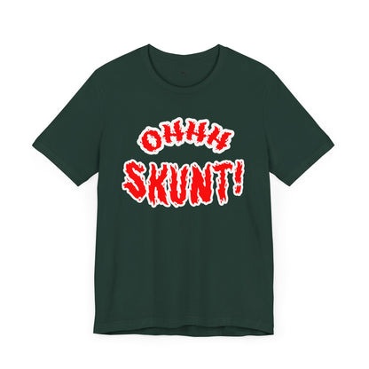 Ohhh Skunt Bold Logo Tee