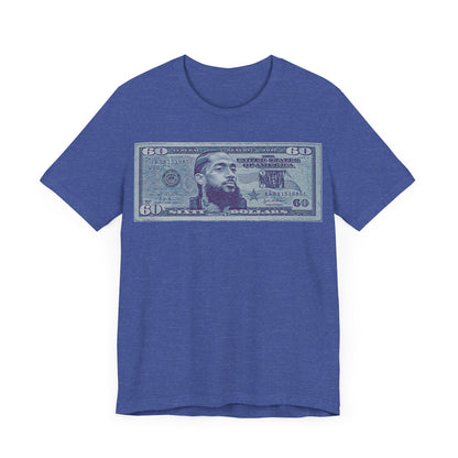 Nipsey 60 Dollar Bill