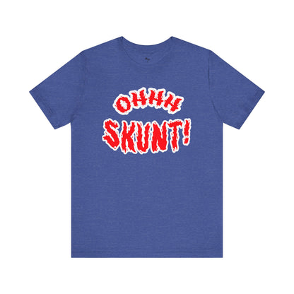 Ohhh Skunt Bold Logo Tee