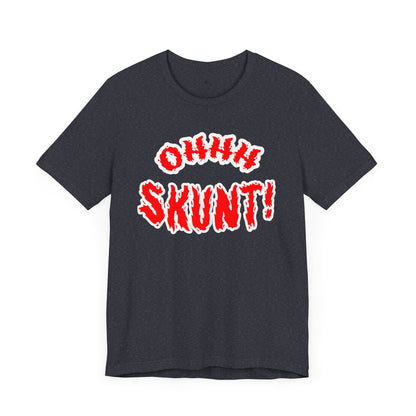 Ohhh Skunt Bold Logo Tee